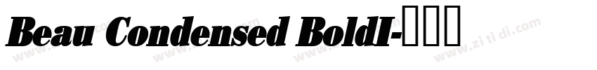 Beau Condensed BoldI字体转换